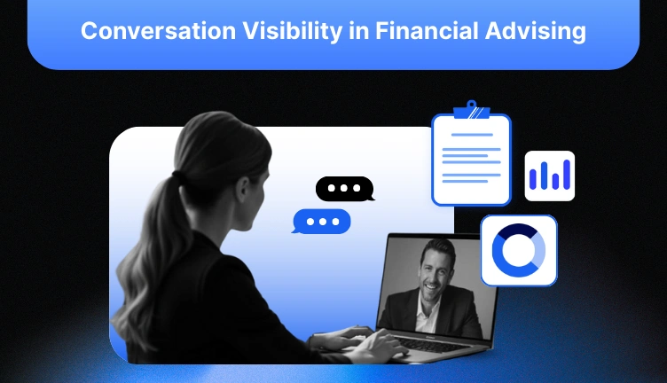 Financial advice using conversation visibility tools in the financial sector.