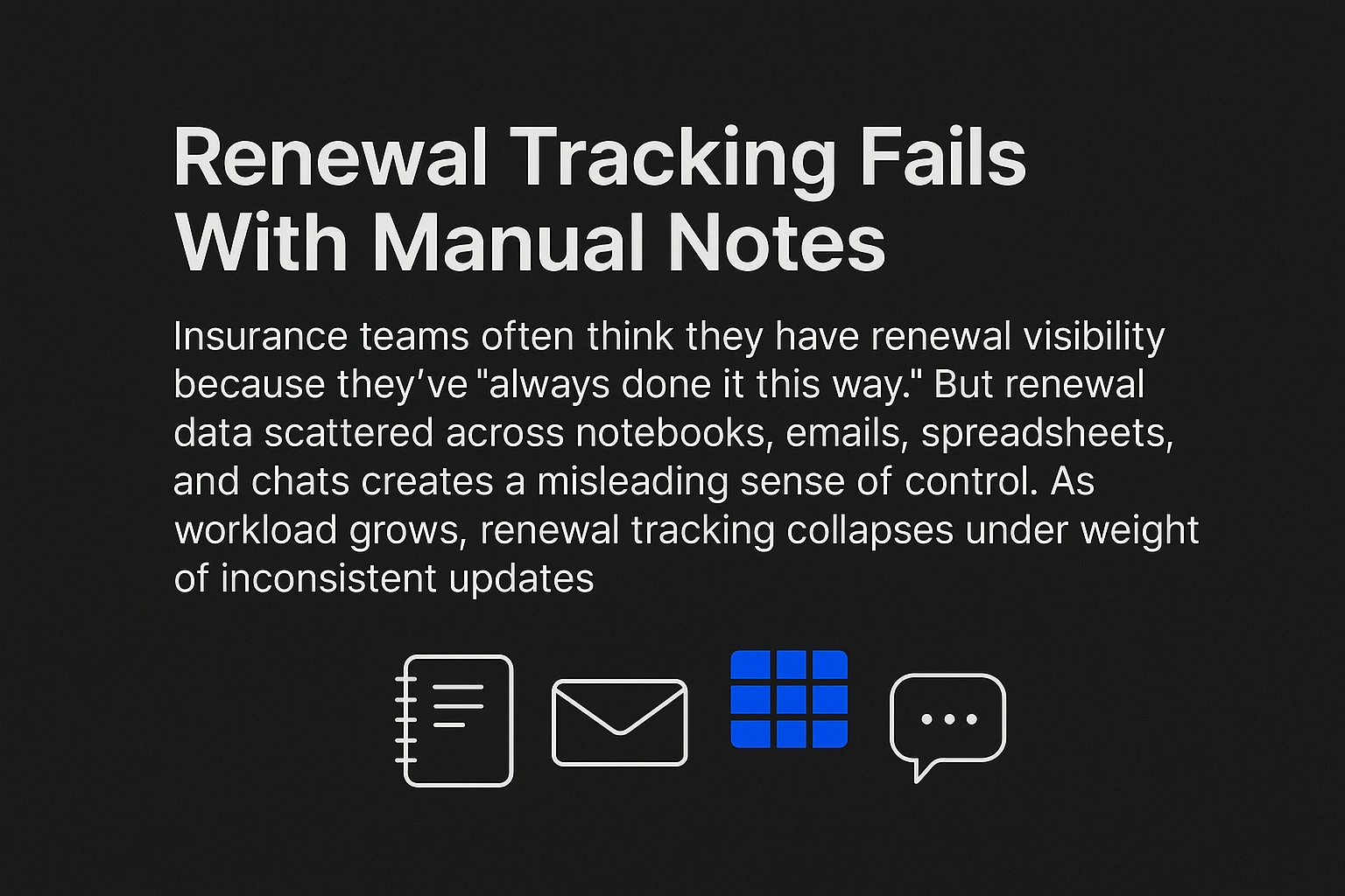 Renewal tracking for policy renewal automation