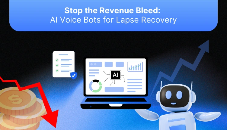 The Fastest Way to Turn Lapsed Policies into Active Revenue