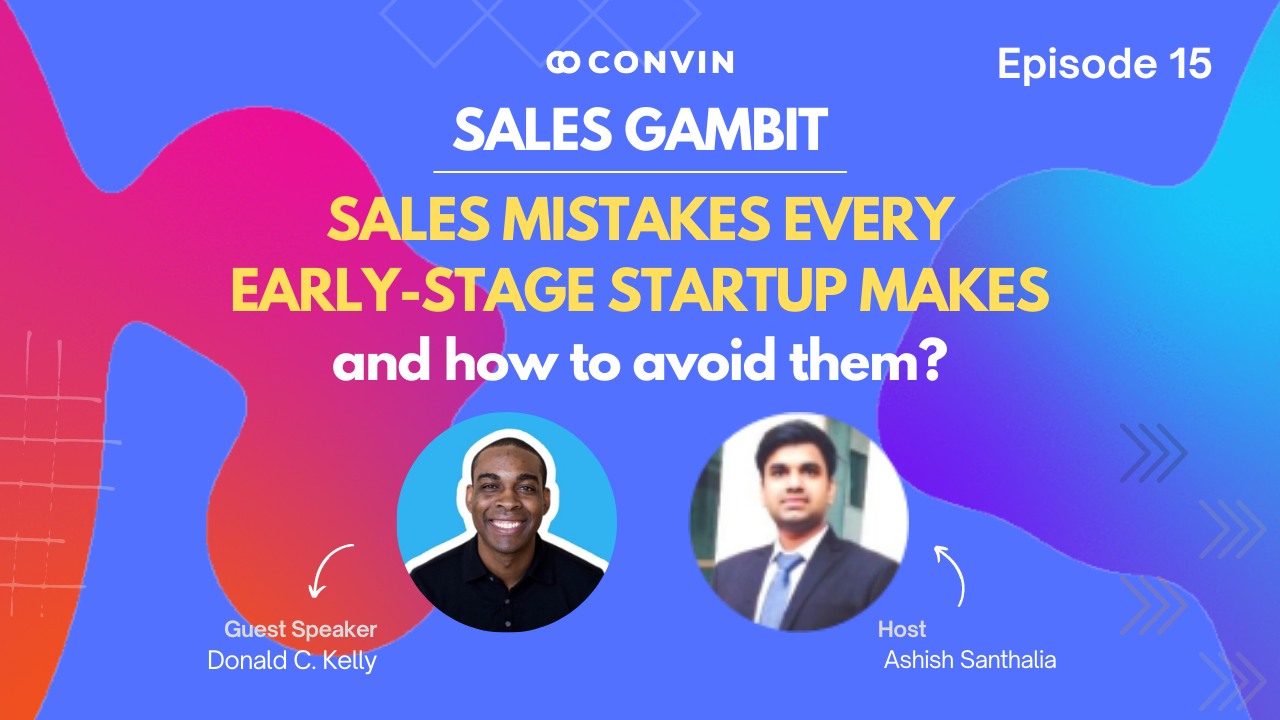 Episode 15: Top sales mistakes every early-stage startup makes and how to avoid them?