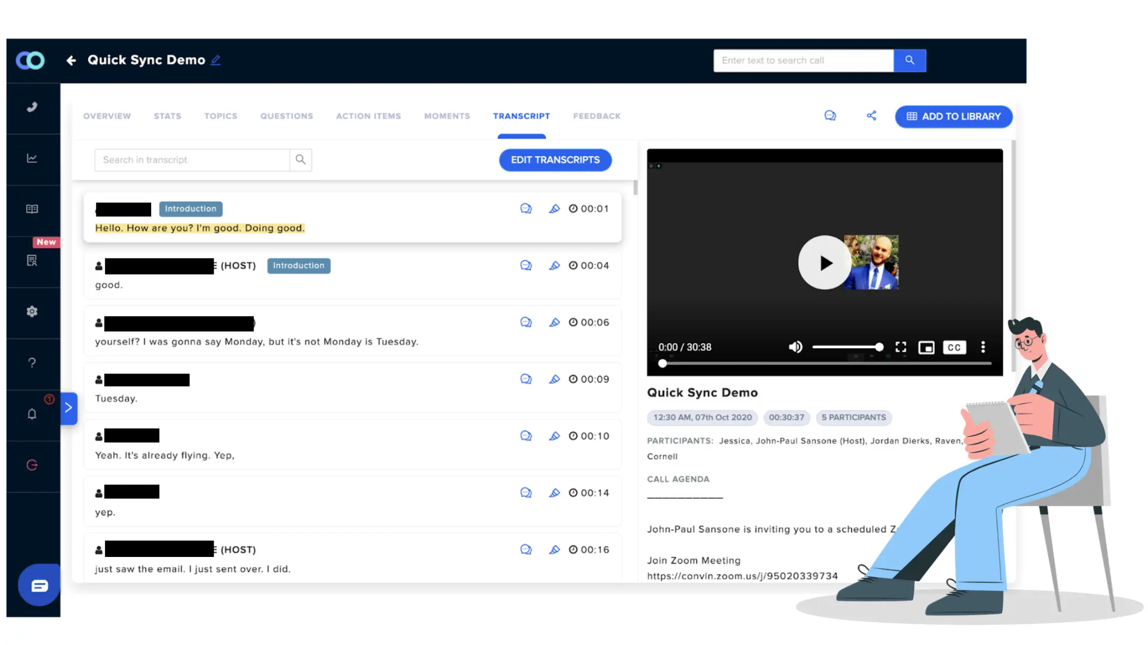 Get rid of note-taking during the meeting with the conversation intelligence tool to analyze sales report
