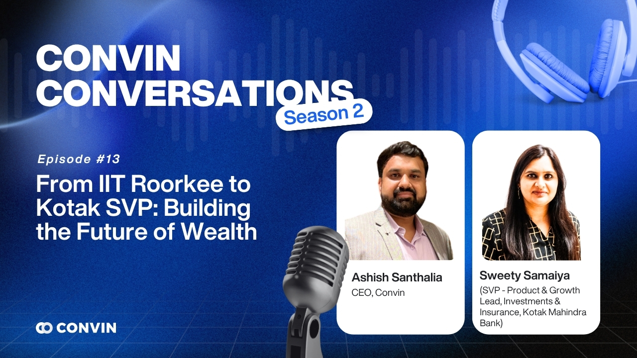 S2E13: How Kotak Mahindra Bank Is Redefining Wealth Management for the Digital Generation