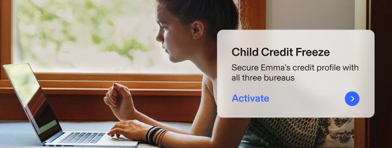 Child using a laptop. On-screen text: Child Credit Freeze. Secure Emma’s credit with all three bureaus. Activate