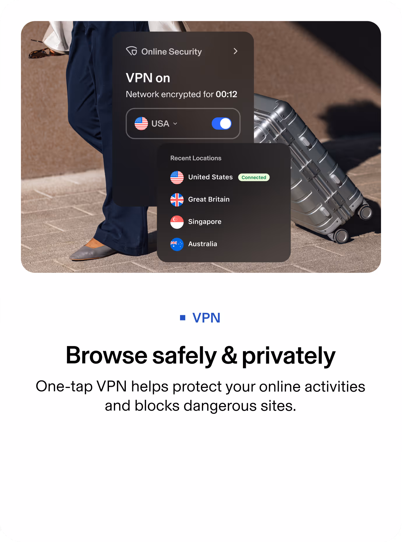 Browse Safely & Privately