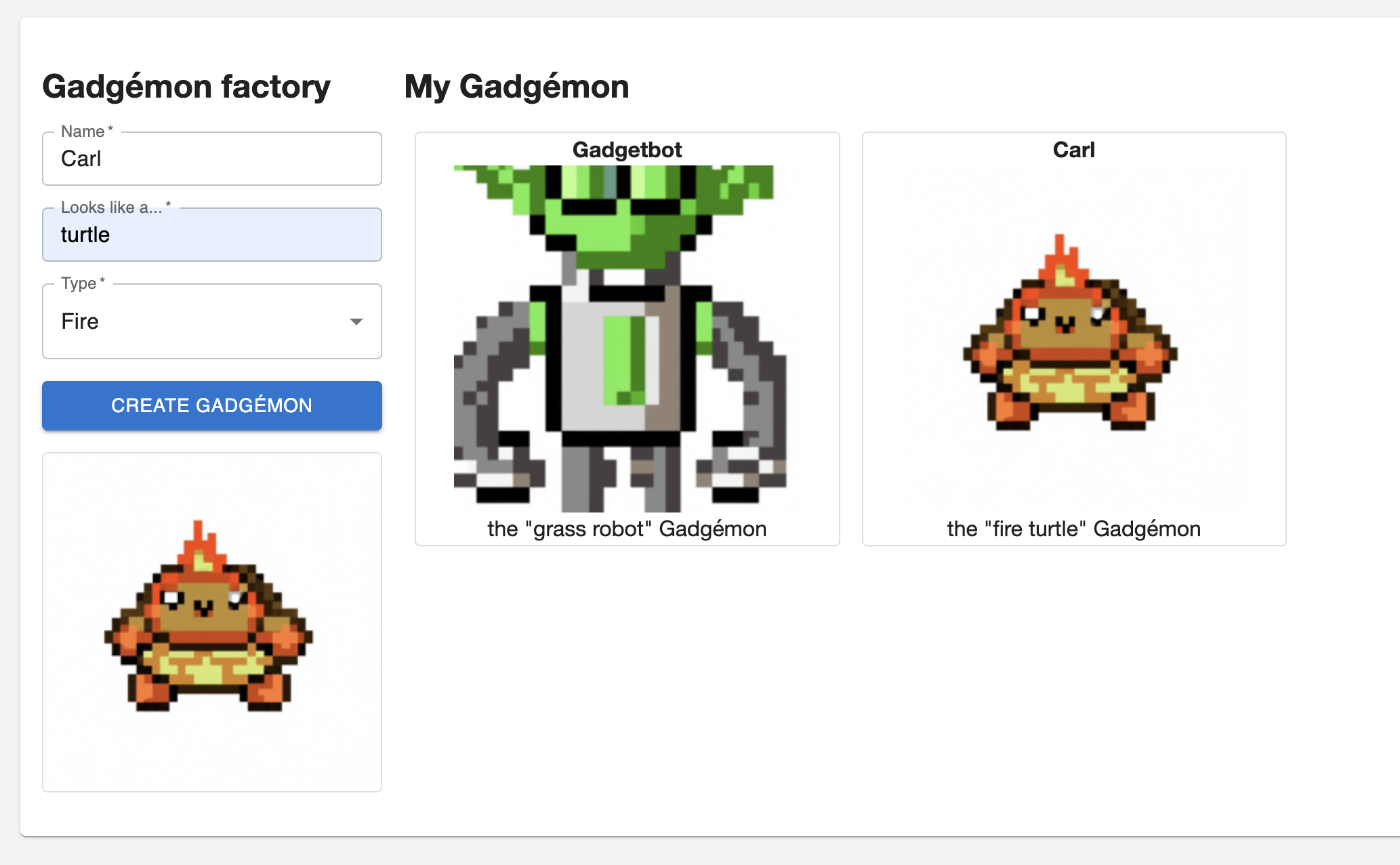 A screenshot of the completed app, with an additional Gadgemon created: 'Carl, the fire turtle'