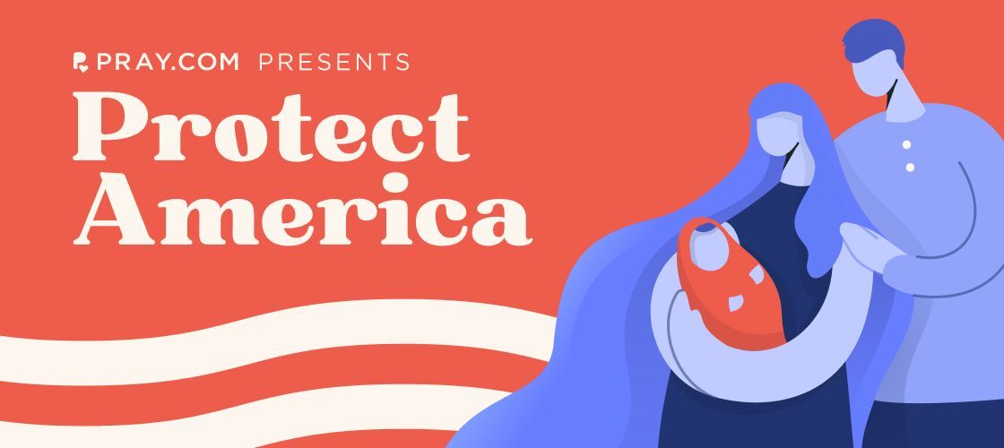 In the wake of an upsurge in COVID-19 fatalities across the United States, Pray.com will host "Protect America".