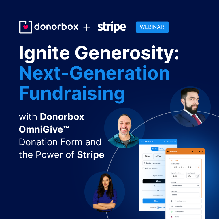 Ignite Generosity: Next-Generation Fundraising with Donorbox OmniGive™ and the Power of Stripe