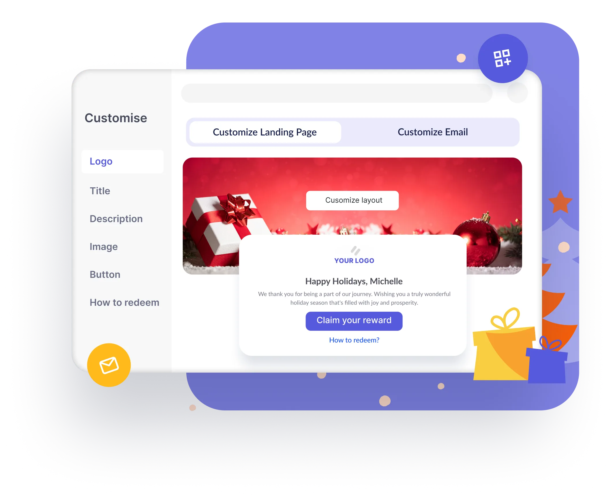 Easy customization and tracking