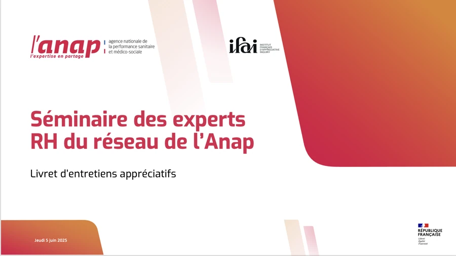 Anap : Séminaire des experts RH du réseau de l’Anap