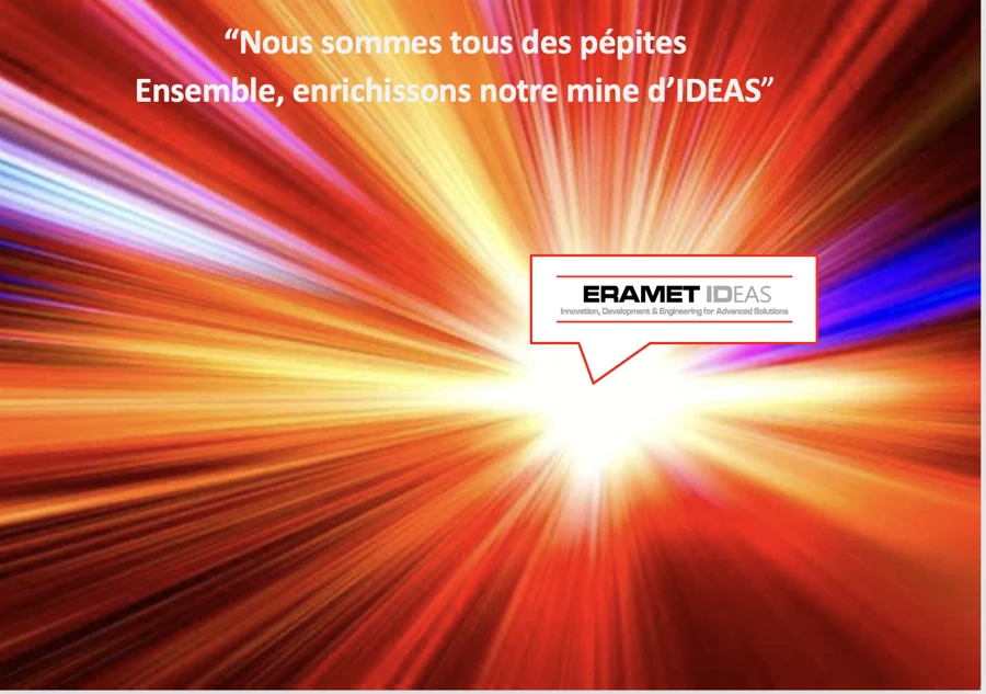 Eramet Ideas : Ensemble, enrichissons notre mine d’IDEAS