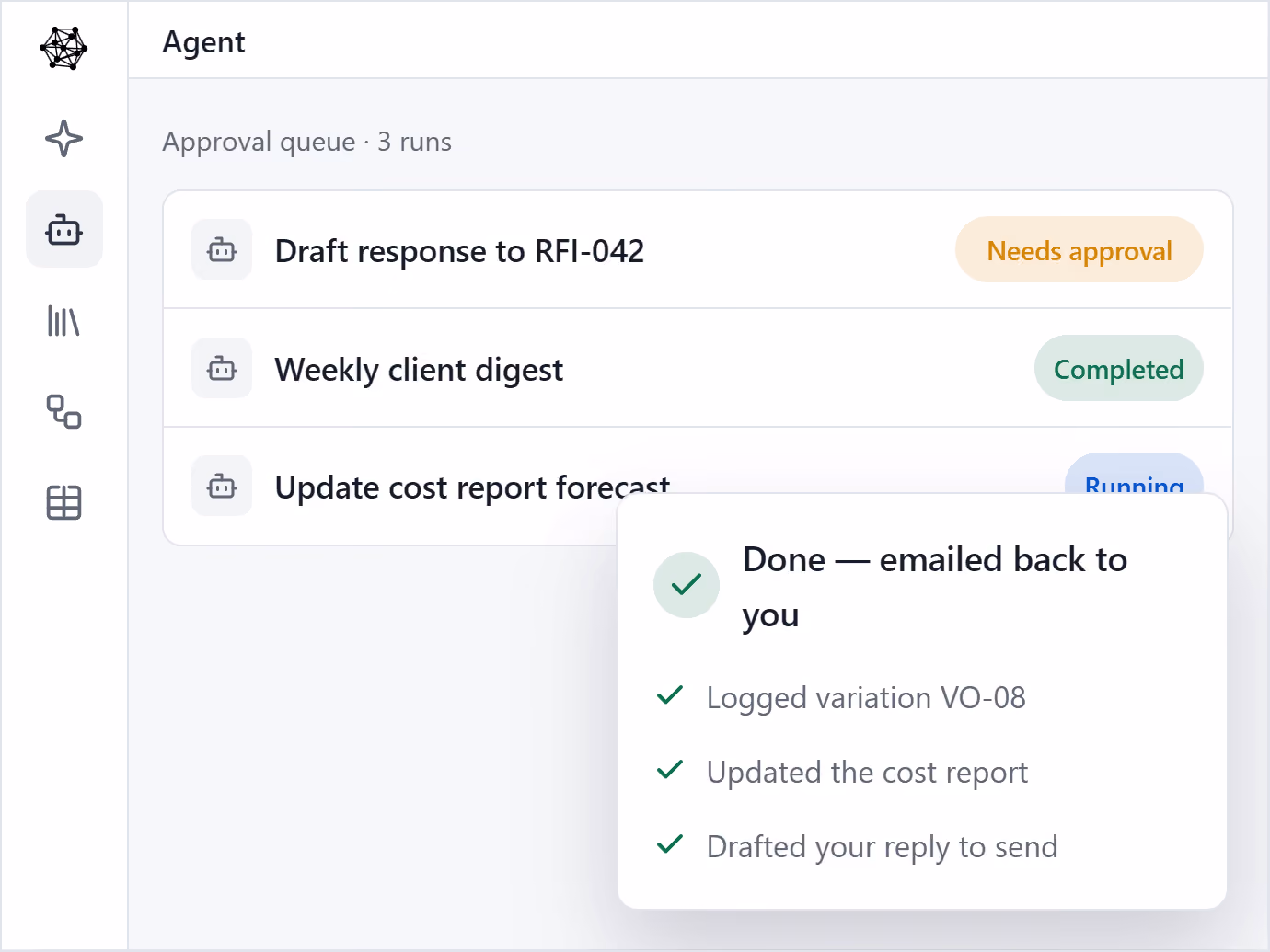 User interface showing approval queue with tasks and a completion popup with logged updates and draft reply.