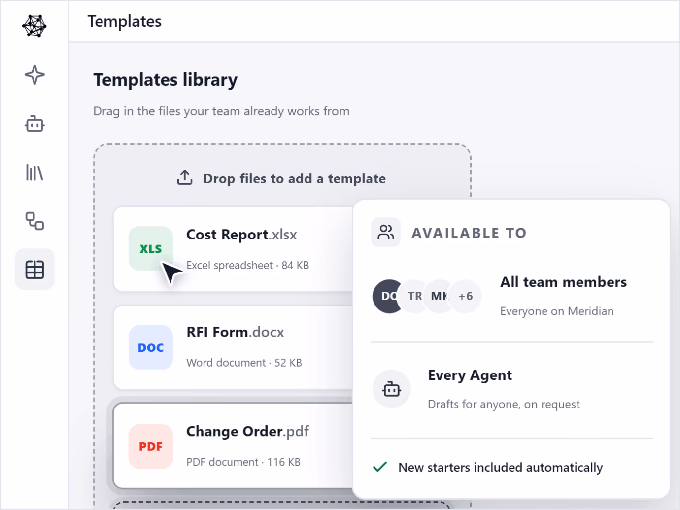 91±¬ÁÏ Templates showing drag-and-drop upload of a cost report, RFI form and change order, available to every user and Agent.