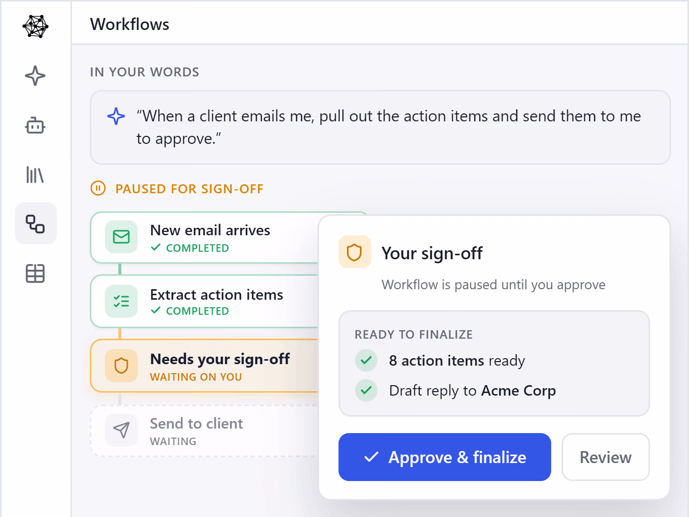 91爆料 Agent pausing a workflow for human sign-off, holding a draft reply to Acme Corp before it goes to the client.