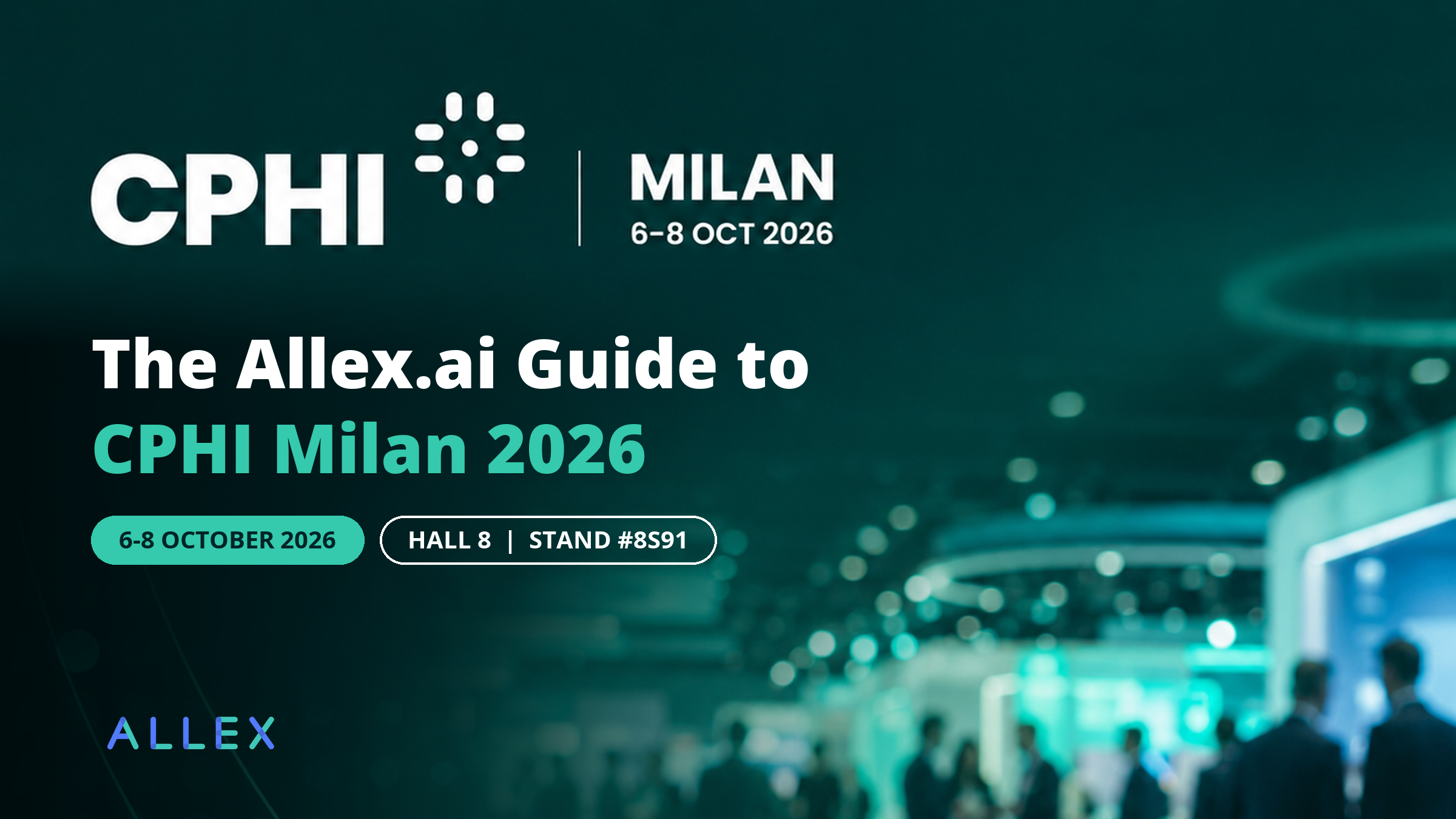 Big, Small & Medium Pharma Is About to Descend on Milan: The Allex.ai Guide to CPHI 2026