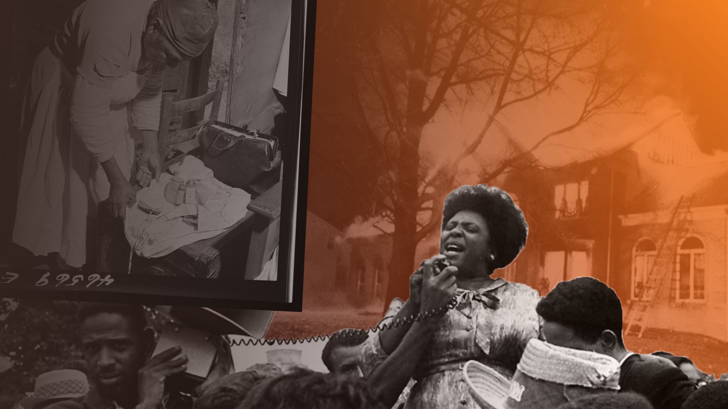 Photographic collage in ember tones: a Black midwife tends a newborn beside her worn medical bag, a house burns behind a bare tree, and a woman sings in testimony above a gathered crowd.