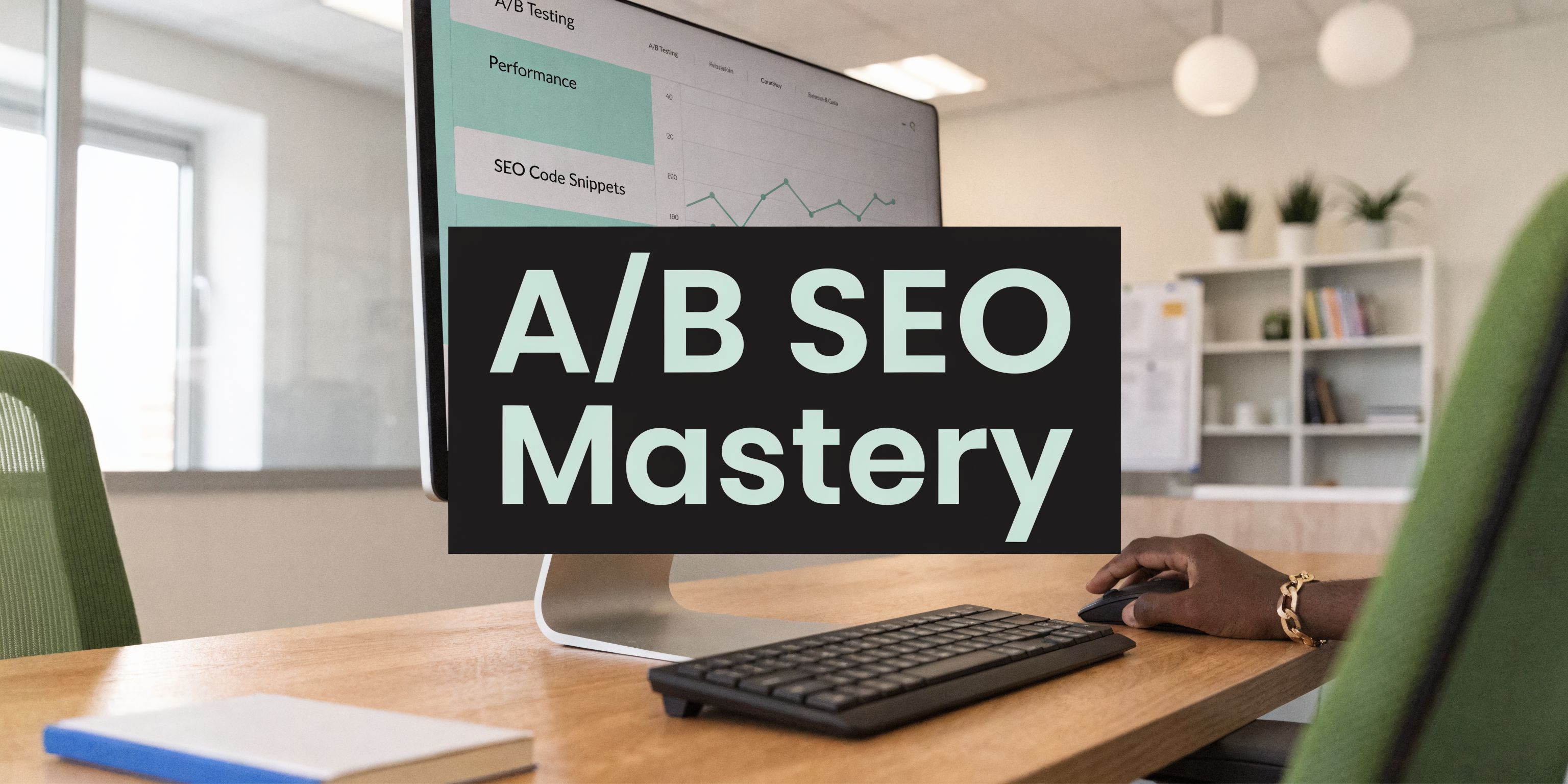Master AB Testing SEO for Enterprise Success