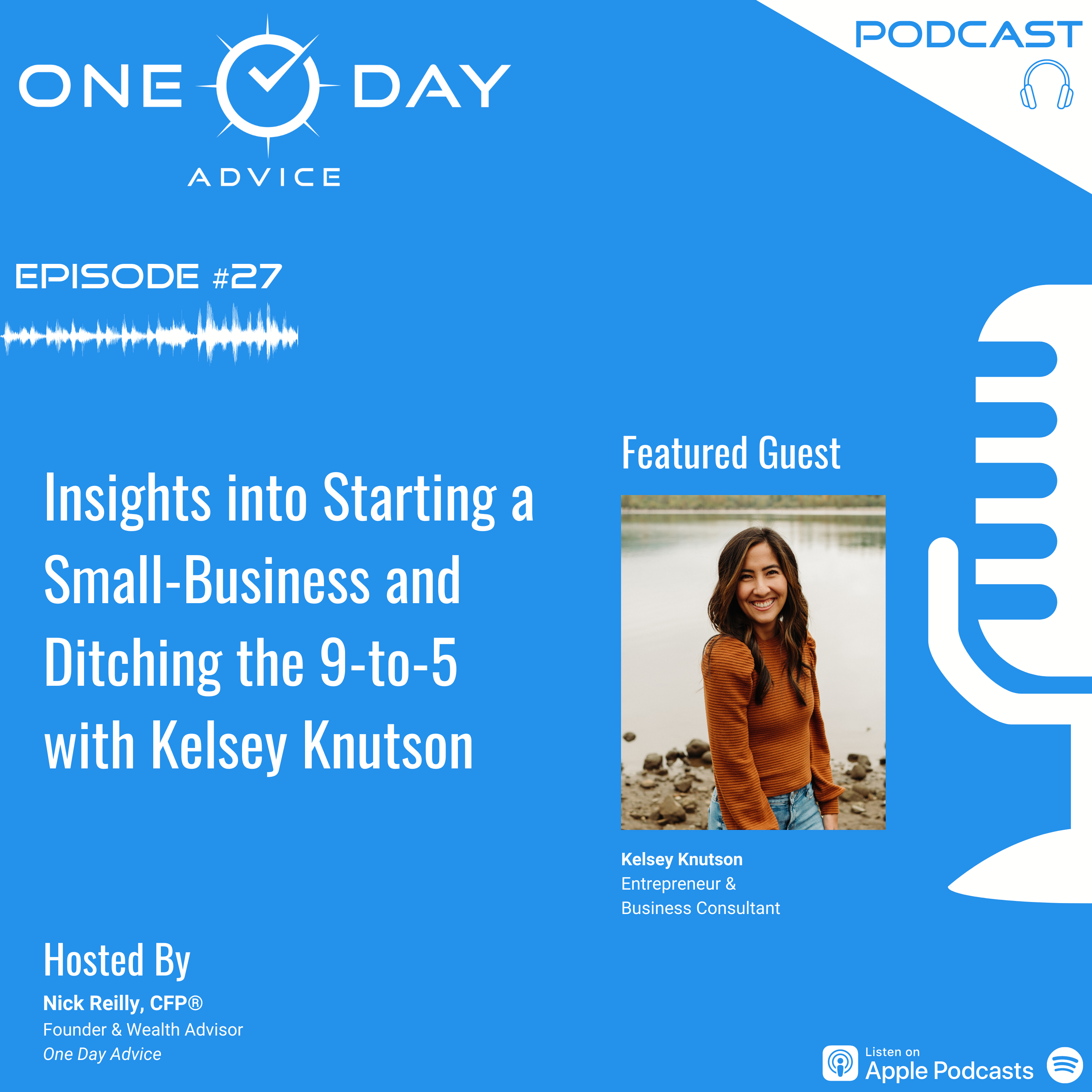  Insights into Starting a Small-Business and Ditching the 9-to-5 with Kelsey Knutson