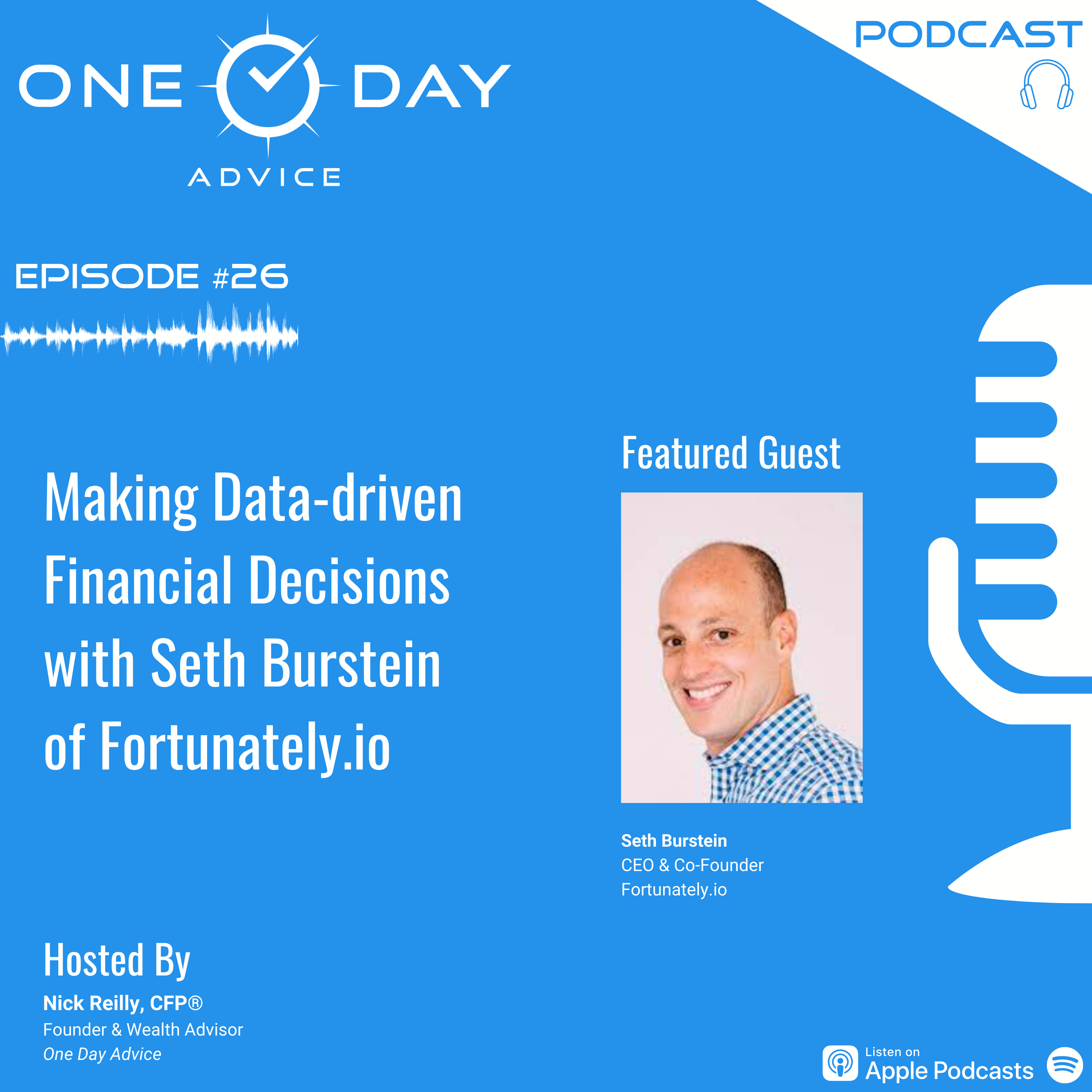 Making Data-driven Financial Decisions with Seth Burstein of Fortunately.io