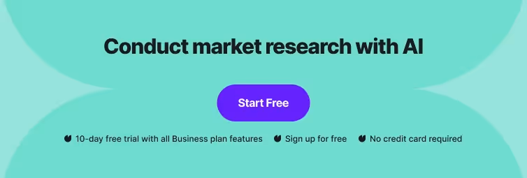 Conduct market research with AI