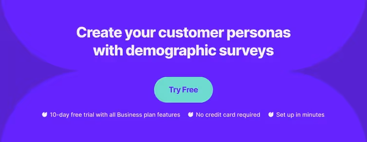 a banner that encourages to create ustomer personas with demographic surveys