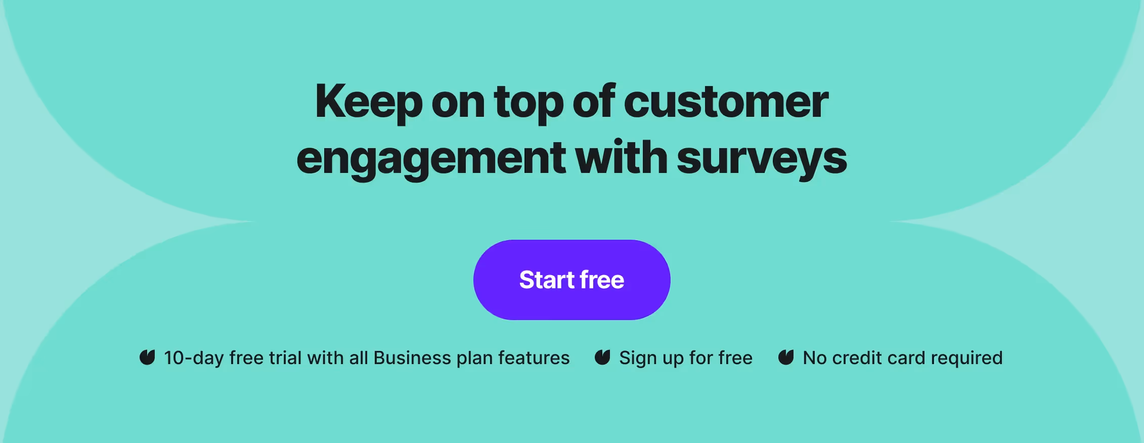 A banner promoting the use of customer surveys to keep on top of customer engagement