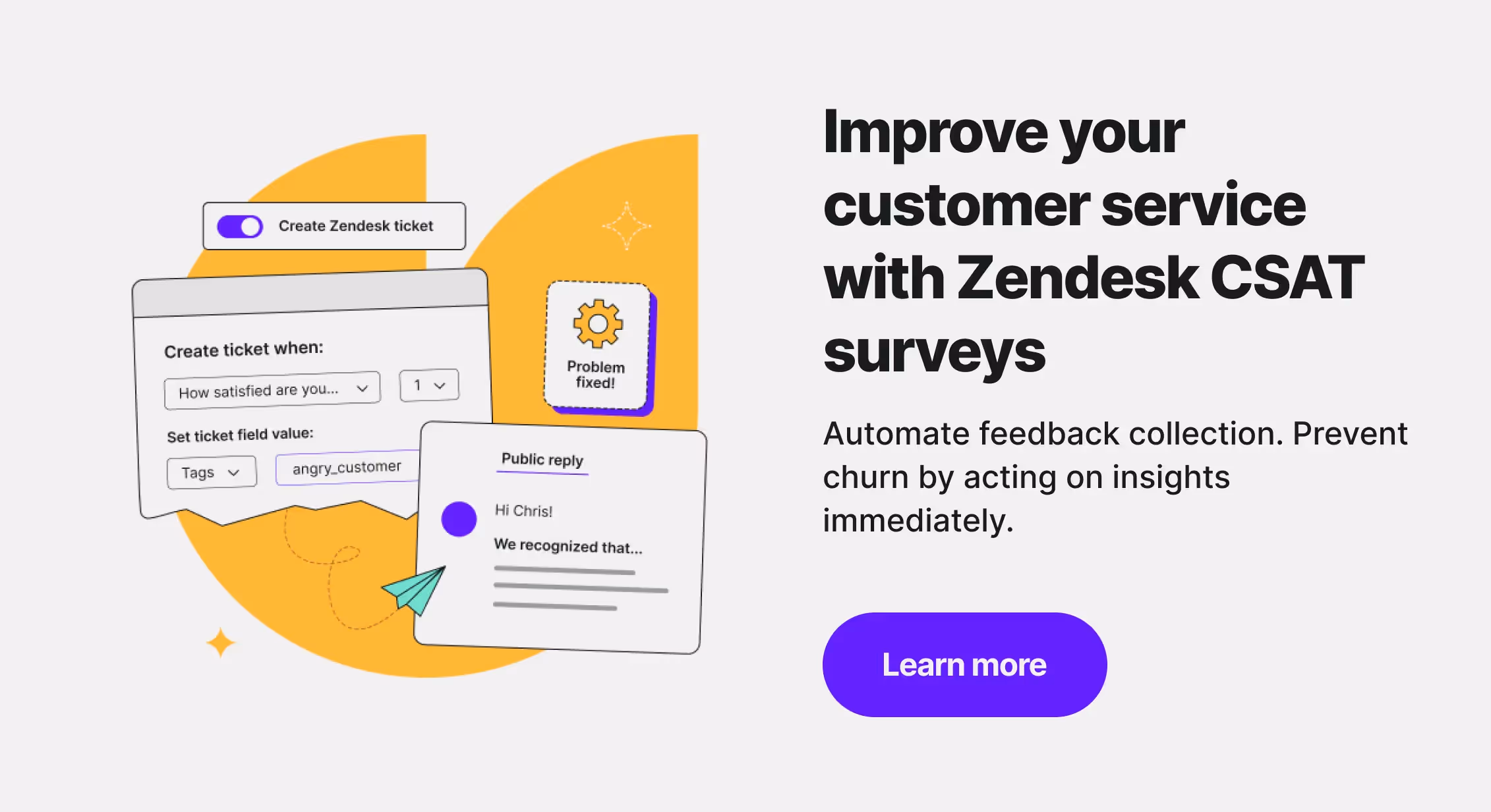 Improve customer service with Zendesk CSAT surveys.
