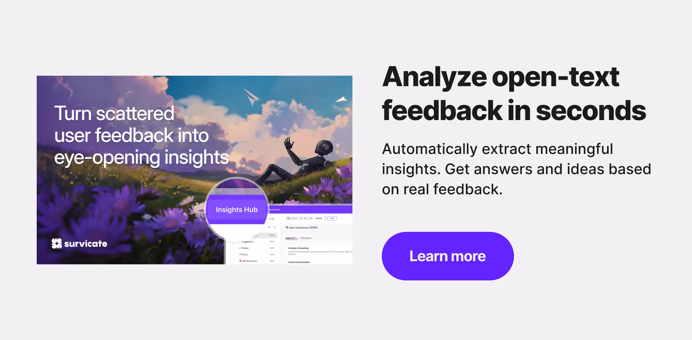 Analyze open-text feedback in seconds with Insights Hub, connect Salesforce data to analyze it faster.