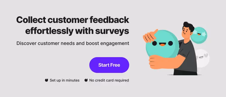A banner that promotes collecting customer feedback effortlessly with surveys