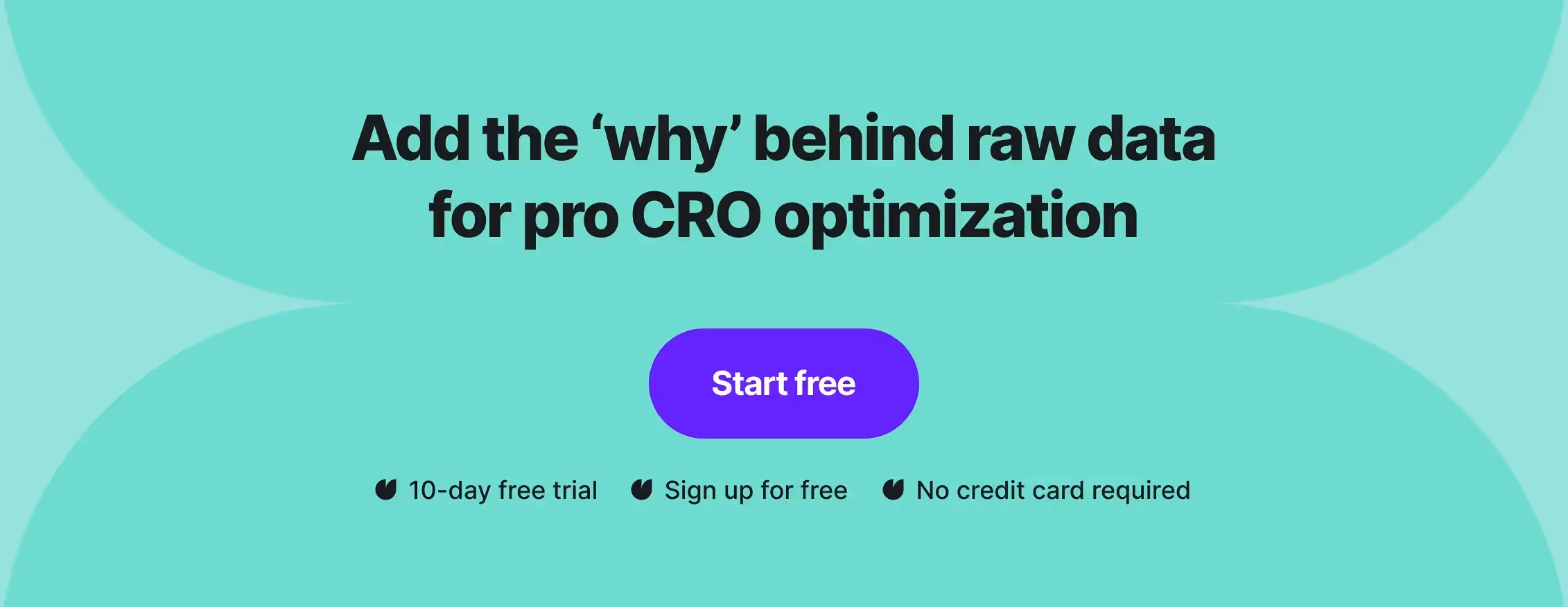 Complement conversion optimization with real customer feedback.