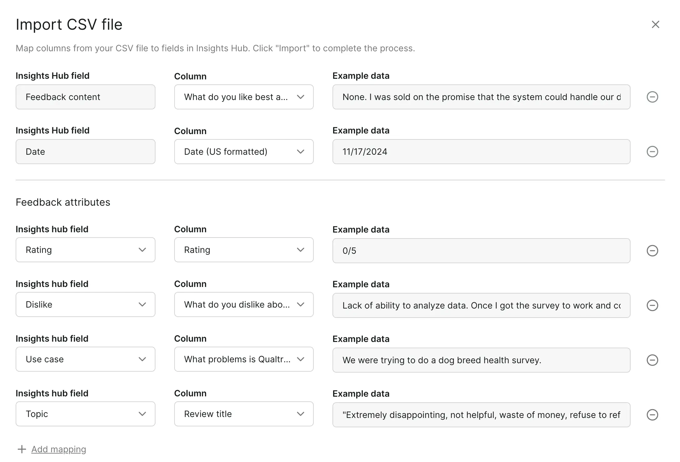 When uploading csv files manually, you get to map many fields into existing ones in Insights Hub, adding different feedback or user attributes, mapping data like email addresses, names, ratings, and more.