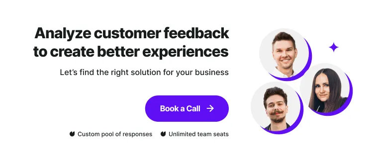 Analyze customer feedback to create better experiences