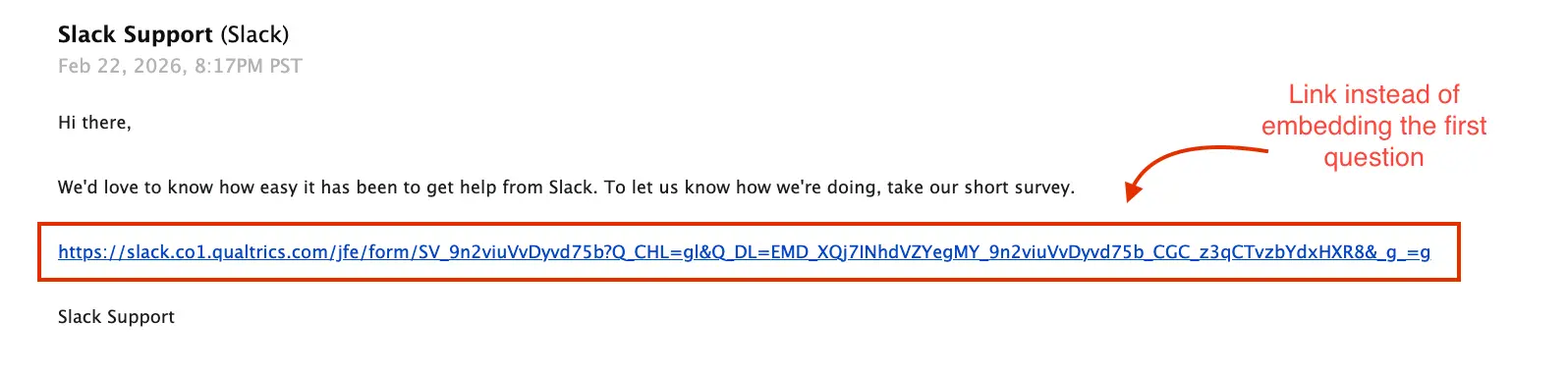 Slack email survey built in Qualtrics, sent with a bare Qualtrics URL pasted in the body instead of an embedded first question.