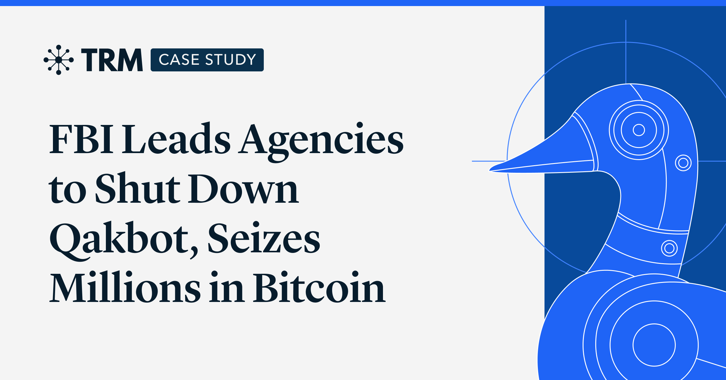 FBI, 기관들과 협력해 Qakbot 폐쇄 및 수백만 달러 상당의 비트코인 압류