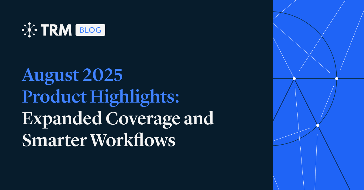 August 2025 Product Highlights: Expanded Coverage and Smarter Workflows