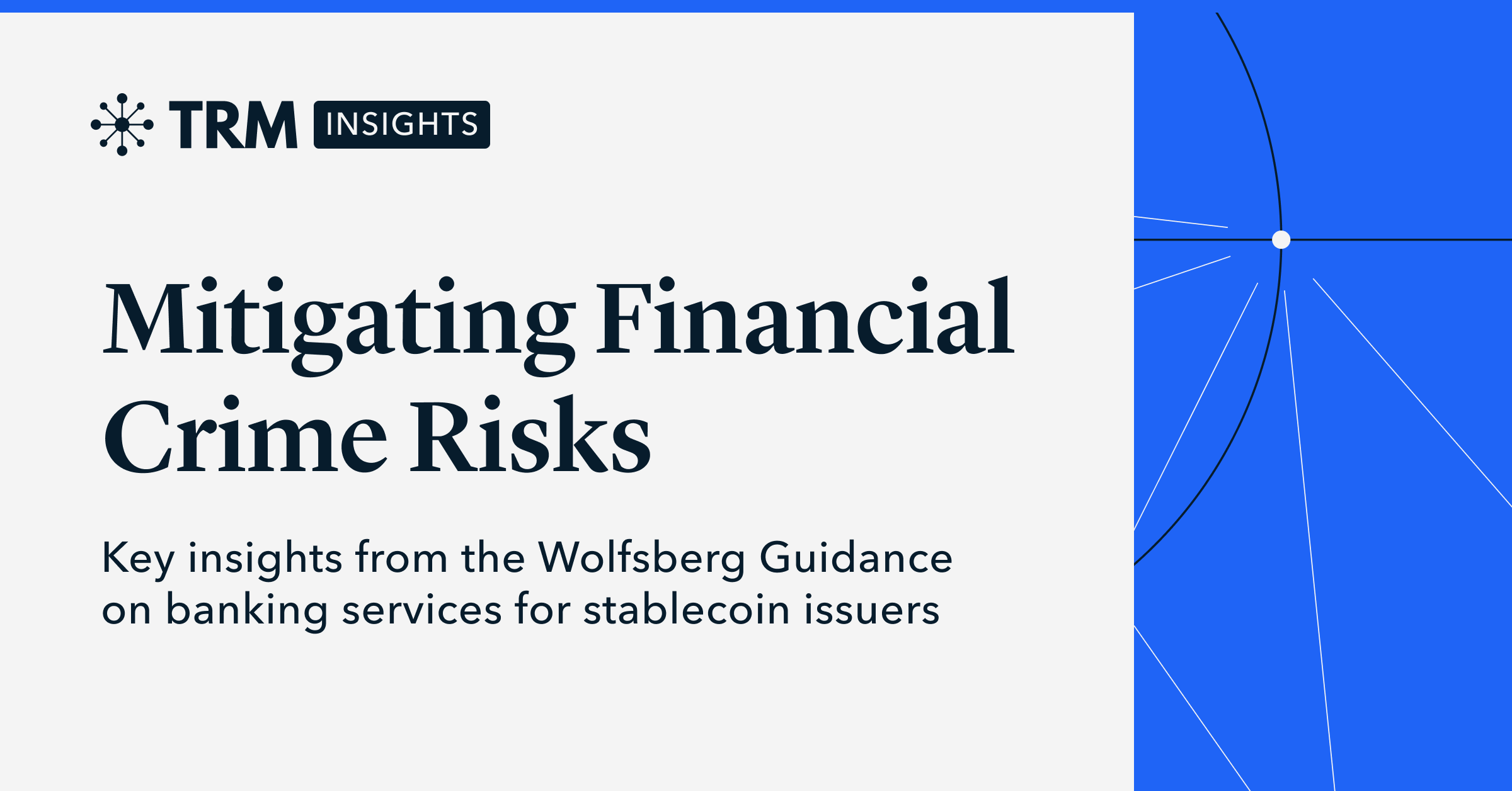 Mitigating Financial Crime Risks: Key Insights from the Wolfsberg Guidance on Banking Services for Stablecoin Issuers