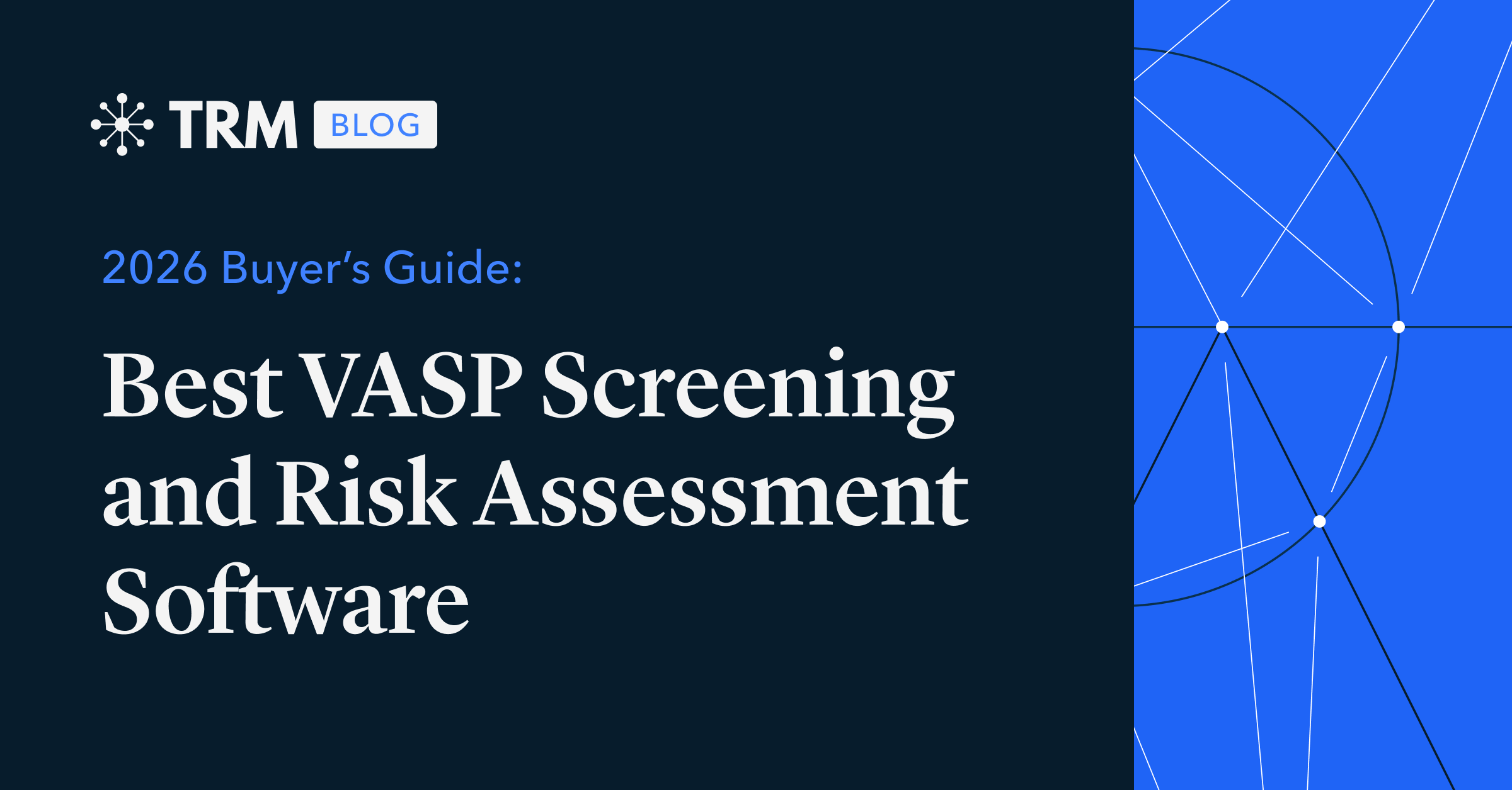 Best VASP Screening and Risk Assessment Software (2026 Buyer’s Guide)