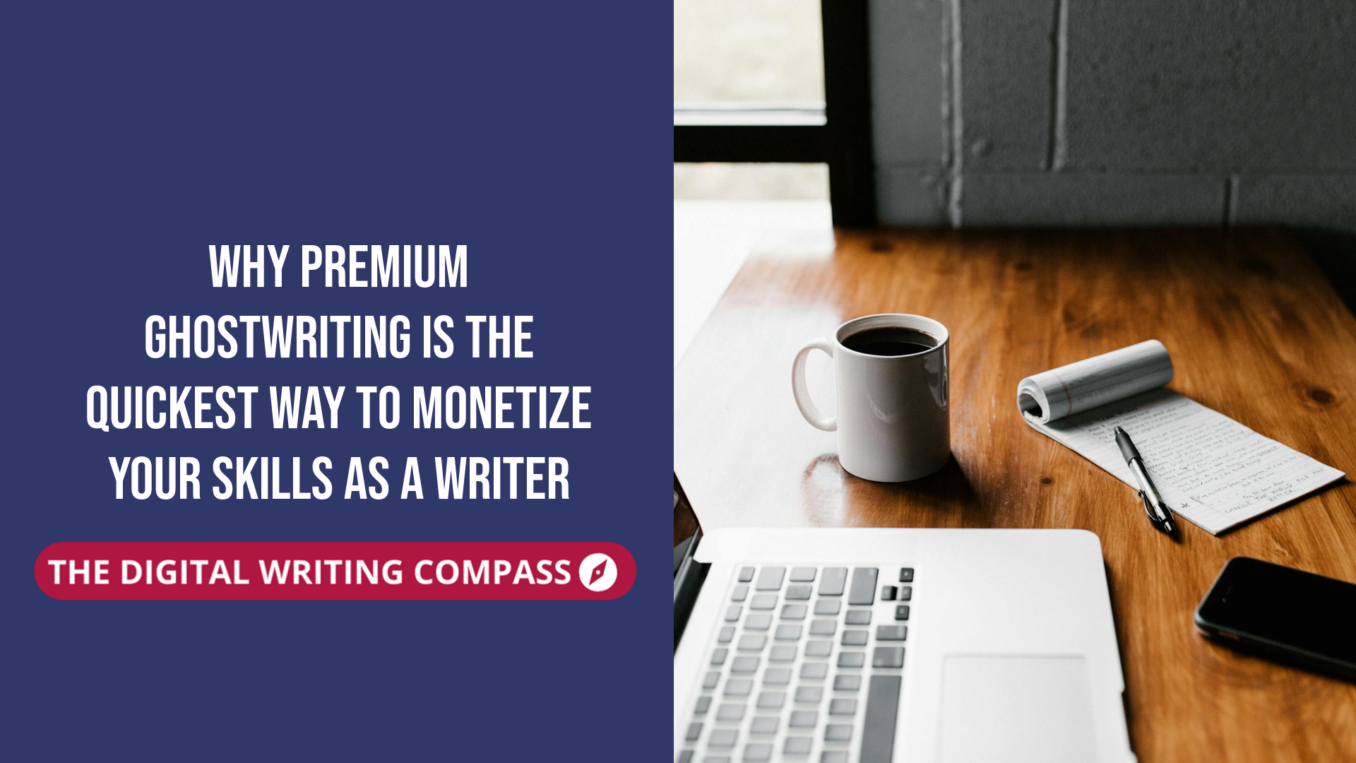 Why Premium Ghostwriting Is The Quickest (& Easiest) Way To Monetize ...