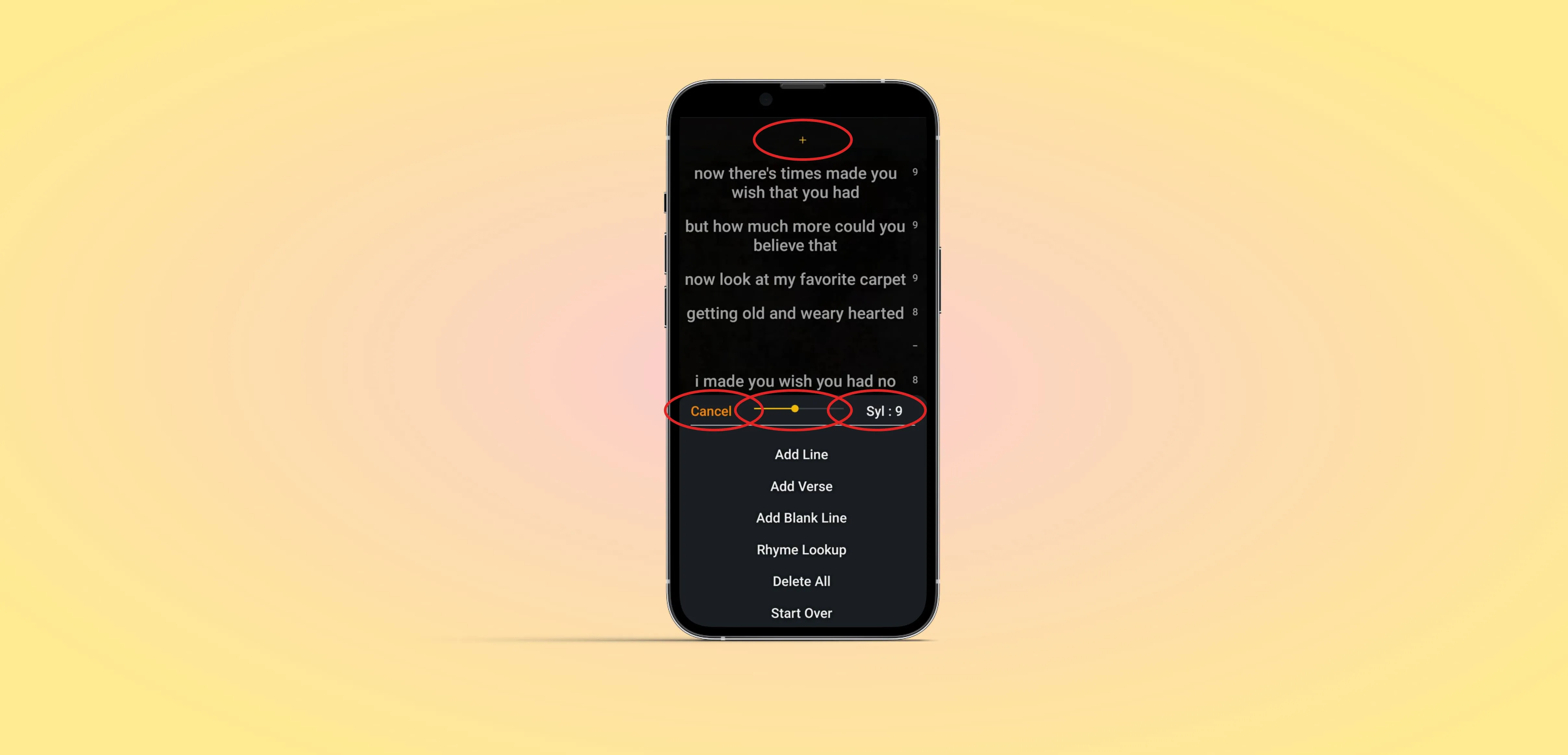 This is the same screen as before, except the yellow plus, orange cancel, yellow slider, and white syllable counter are all circled in with bright red ovals.