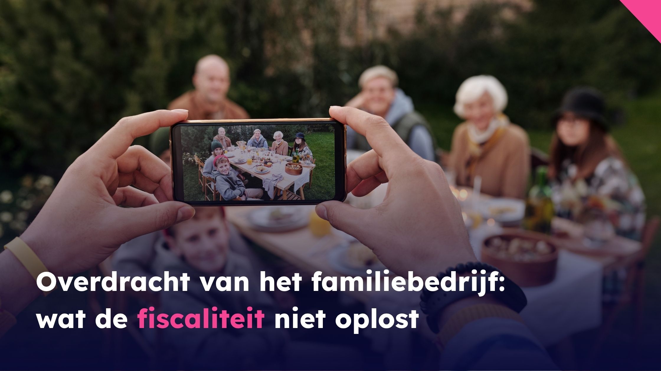 Overdracht van het familiebedrijf: wat de fiscaliteit niet oplost