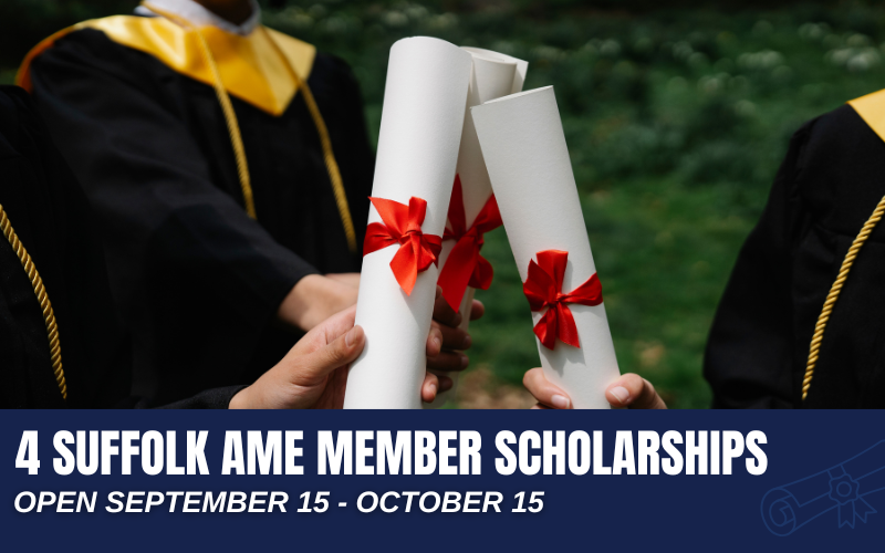 2025 SUFFOLK AME MEMBER SCHOLARSHIPS