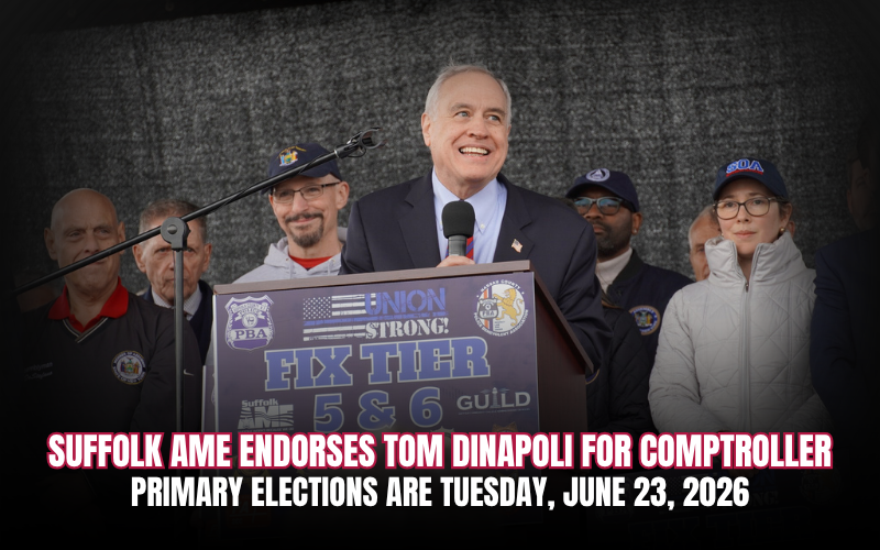 SUFFOLK AME STANDS IN SUPPORT OF COMPTROLLER TOM DINAPOLI