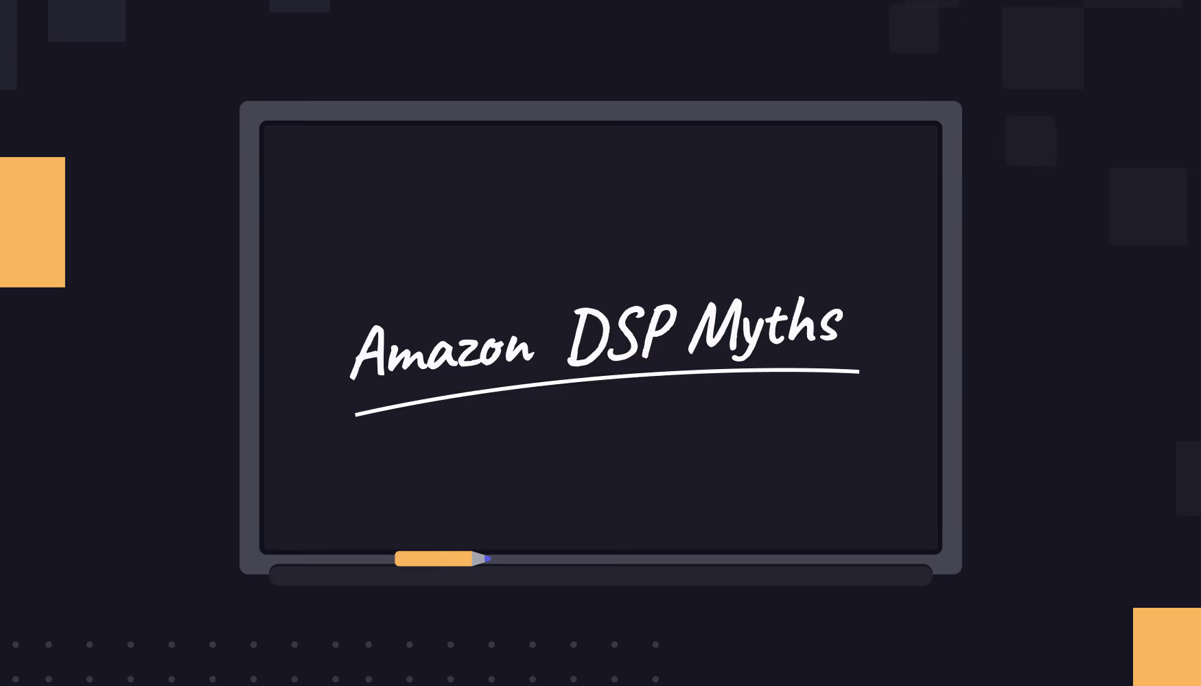 4 common misconceptions of Amazon DSP