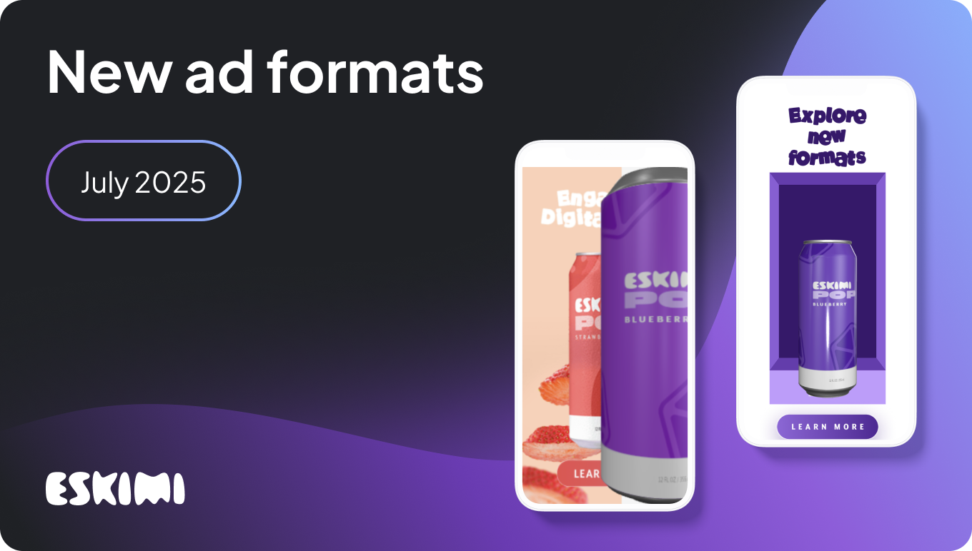 New ad formats: July’s rich media ads edition
