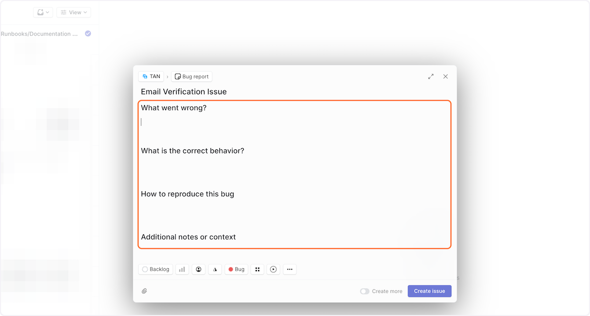 Our template includes a list of specific questions so engineers can better understand and pinpoint the problem and how it might be solved.