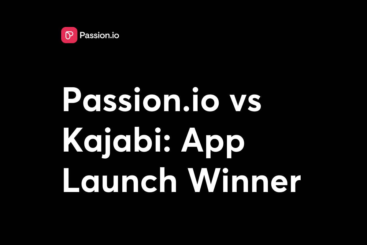passion.io vs. kajabi