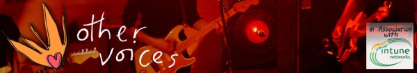 Other Voices to spread it's wings again!