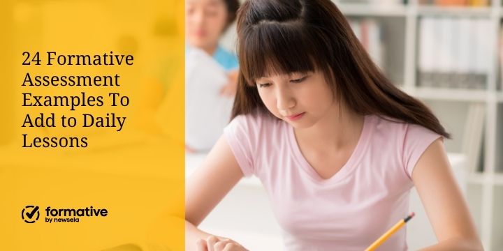 24 Formative Assessment Examples To Add to Daily Lessons
