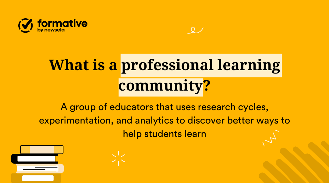 What is a professional learning community?