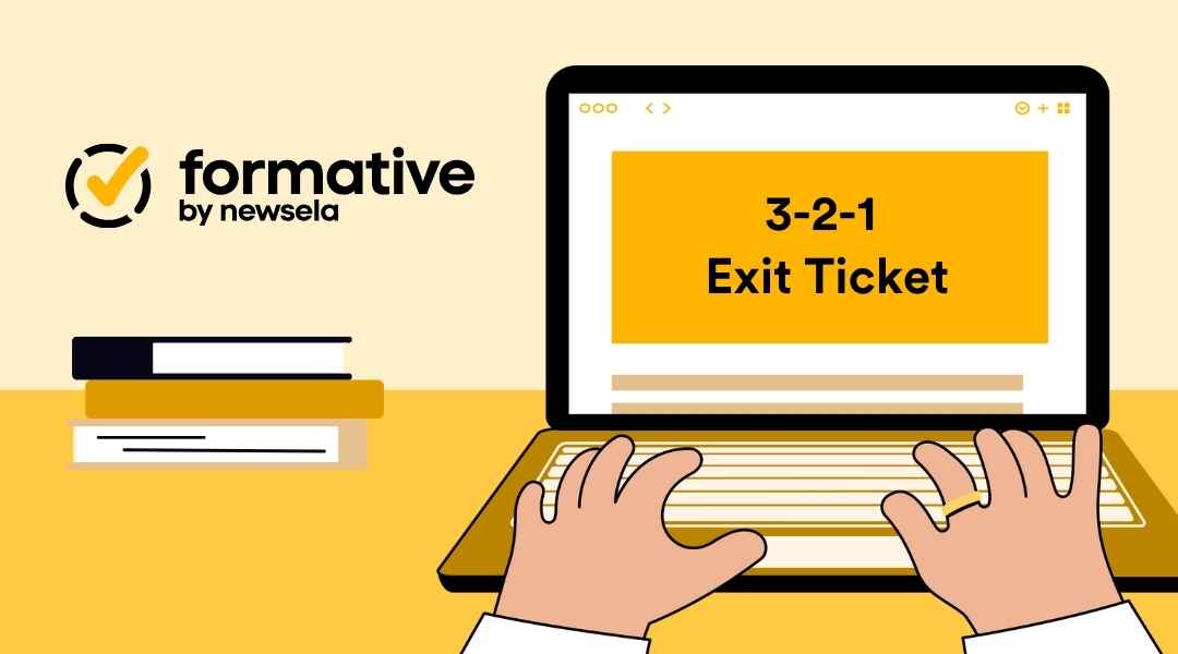 A Formative by Newsela graphic showing an open laptop displaying a lesson titled "3-2-1 Exit Ticket" on a yellow screen, referring to the formative assessment technique.