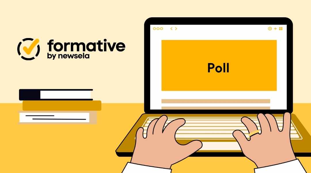 A Formative by Newsela graphic showing an open laptop displaying a lesson titled "Poll" on a yellow screen.